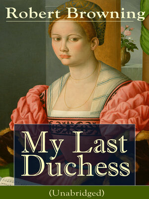 cover image of My Last Duchess (Complete Edition)